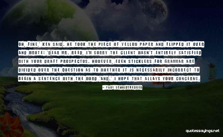 Allays Quotes By Paul Schmidtberger Allays Quotes By Paul Schmidtberger