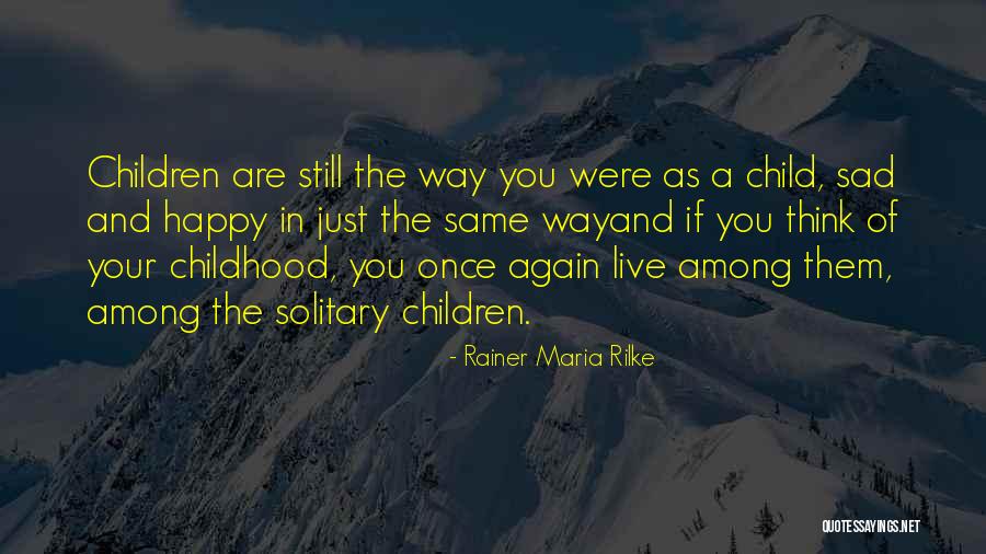 Allays Quotes By Rainer Maria Rilke Allays Quotes By Rainer Maria Rilke