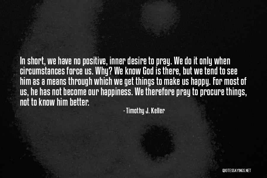 Alldatapro Quotes By Timothy J. Keller Alldatapro Quotes By Timothy J. Keller