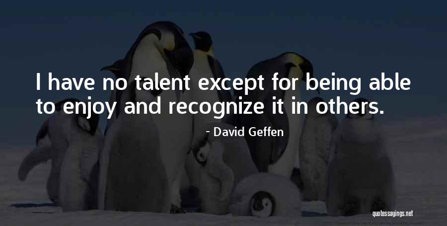 Alldem Shades Quotes By David Geffen Alldem Shades Quotes By David Geffen