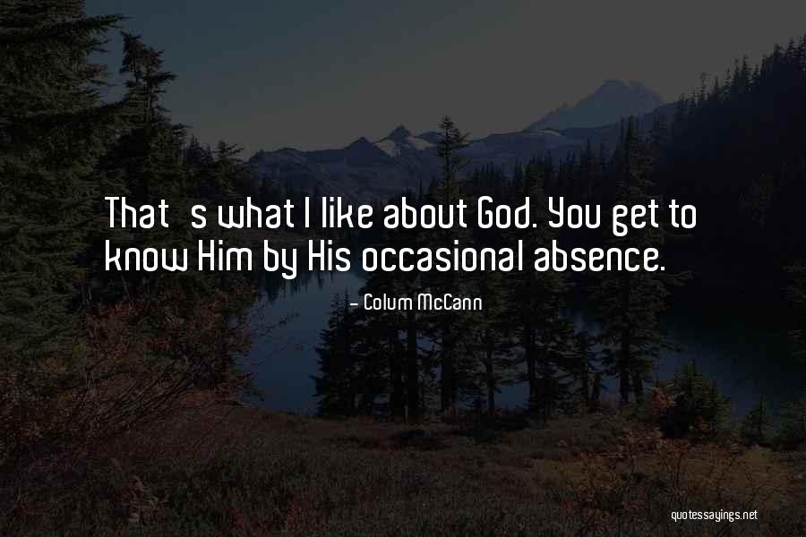 Alldredge Vet Quotes By Colum McCann
