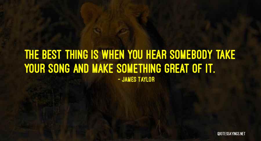 Allectus Grub Quotes By James Taylor Allectus Grub Quotes By James Taylor