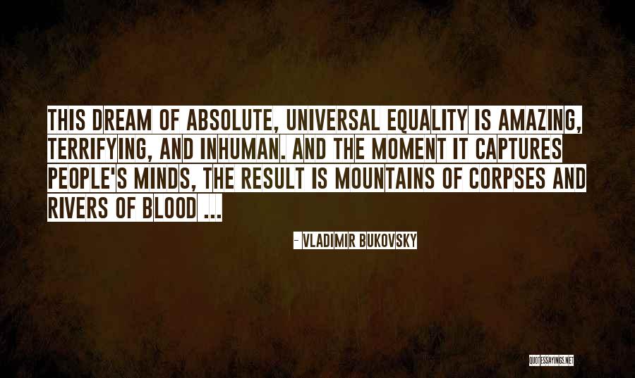 Allegados Quotes By Vladimir Bukovsky Allegados Quotes By Vladimir Bukovsky