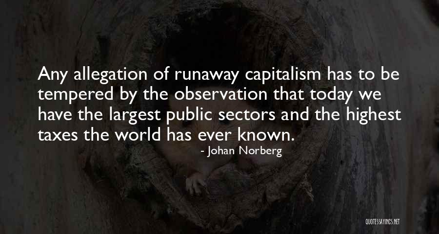 Allegation Quotes By Johan Norberg Allegation Quotes By Johan Norberg
