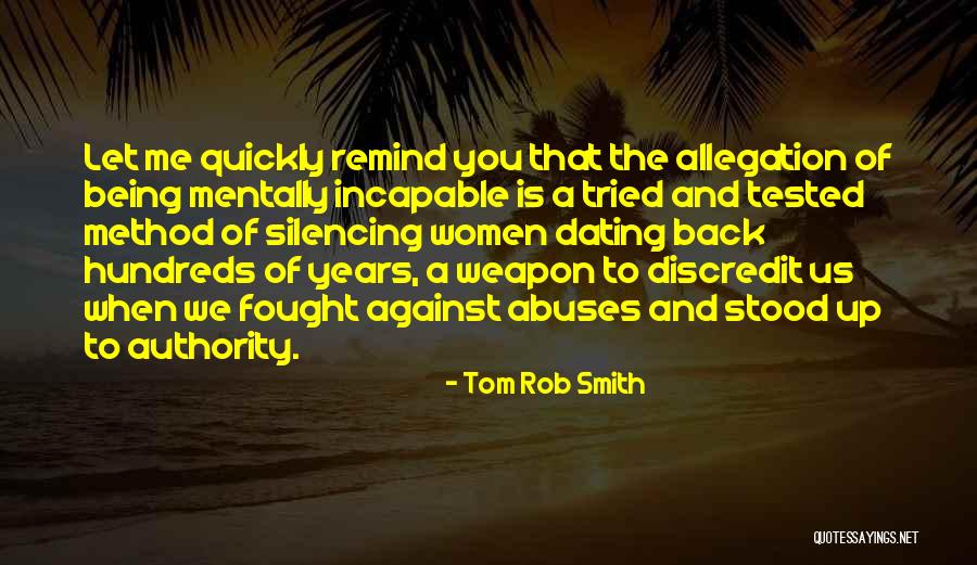 Allegation Quotes By Tom Rob Smith Allegation Quotes By Tom Rob Smith