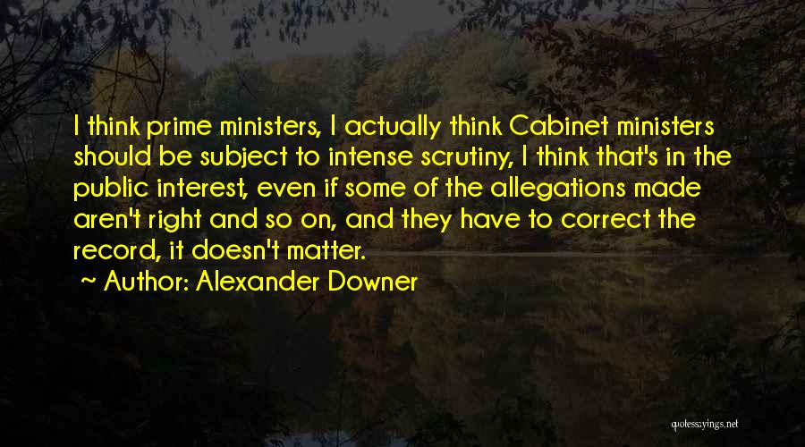 Allegations Quotes By Alexander Downer