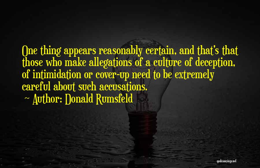 Allegations Quotes By Donald Rumsfeld