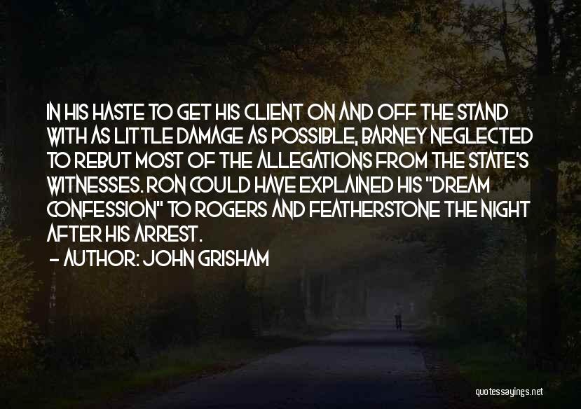 Allegations Quotes By John Grisham