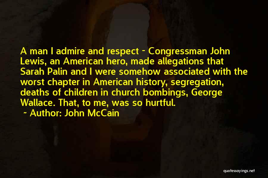 Allegations Quotes By John McCain