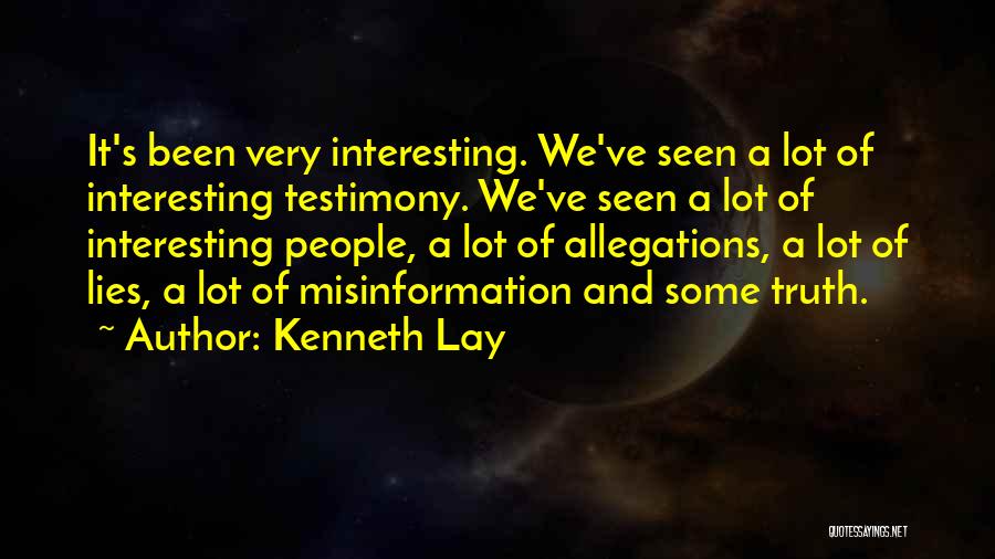 Allegations Quotes By Kenneth Lay