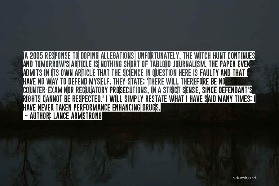 Allegations Quotes By Lance Armstrong