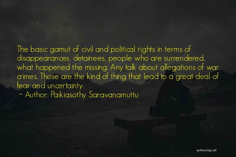 Allegations Quotes By Paikiasothy Saravanamuttu