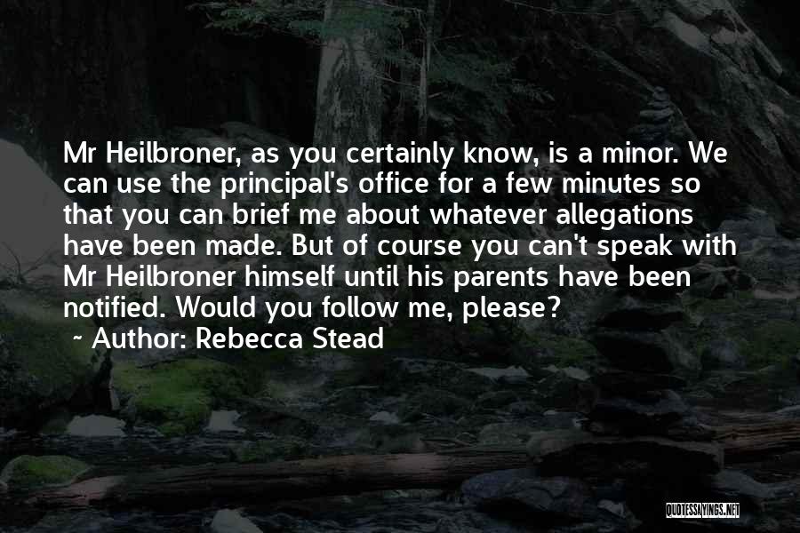 Allegations Quotes By Rebecca Stead