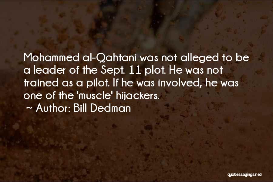 Alleged Quotes By Bill Dedman