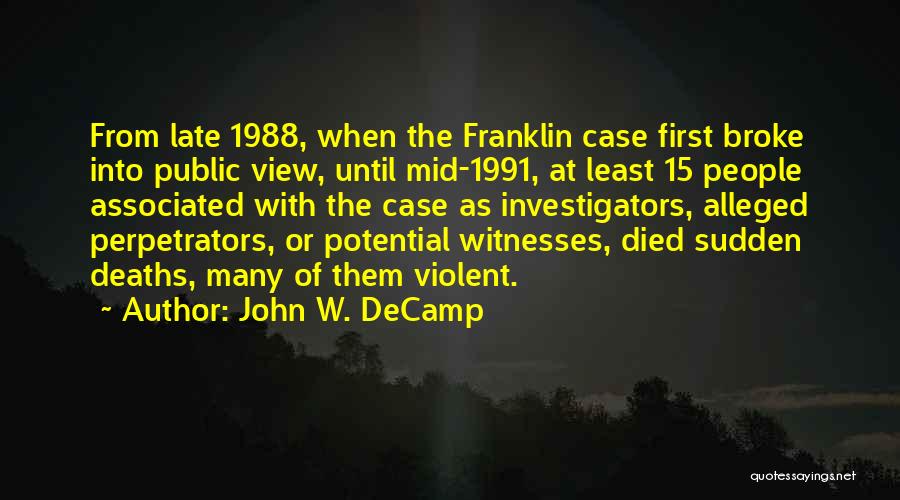 Alleged Quotes By John W. DeCamp