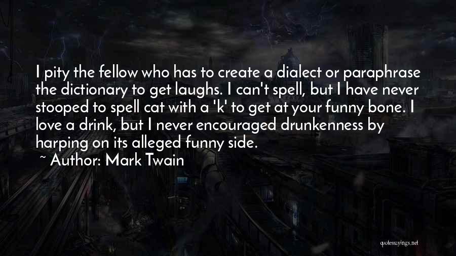 Alleged Quotes By Mark Twain