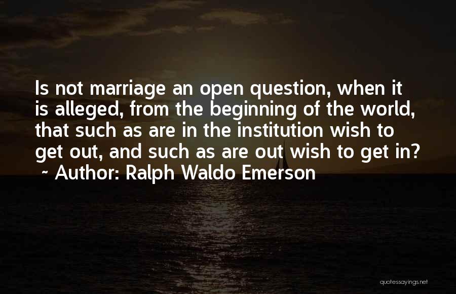 Alleged Quotes By Ralph Waldo Emerson