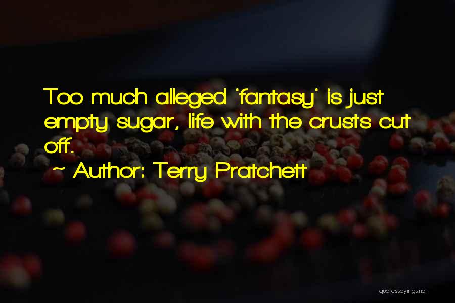 Alleged Quotes By Terry Pratchett