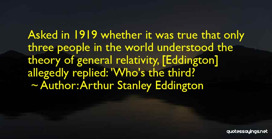 Allegedly Quotes By Arthur Stanley Eddington