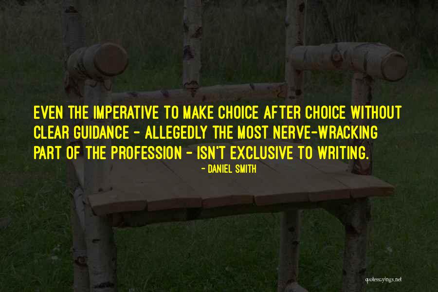 Allegedly Quotes By Daniel Smith Allegedly Quotes By Daniel Smith
