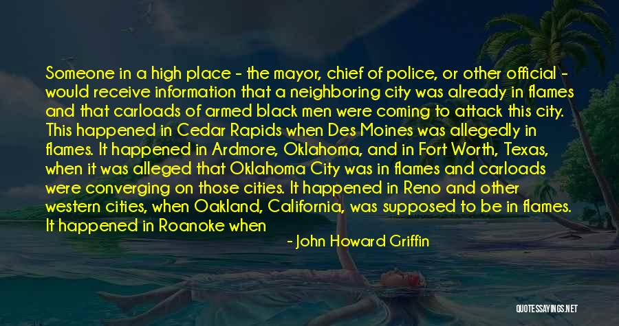 Allegedly Quotes By John Howard Griffin