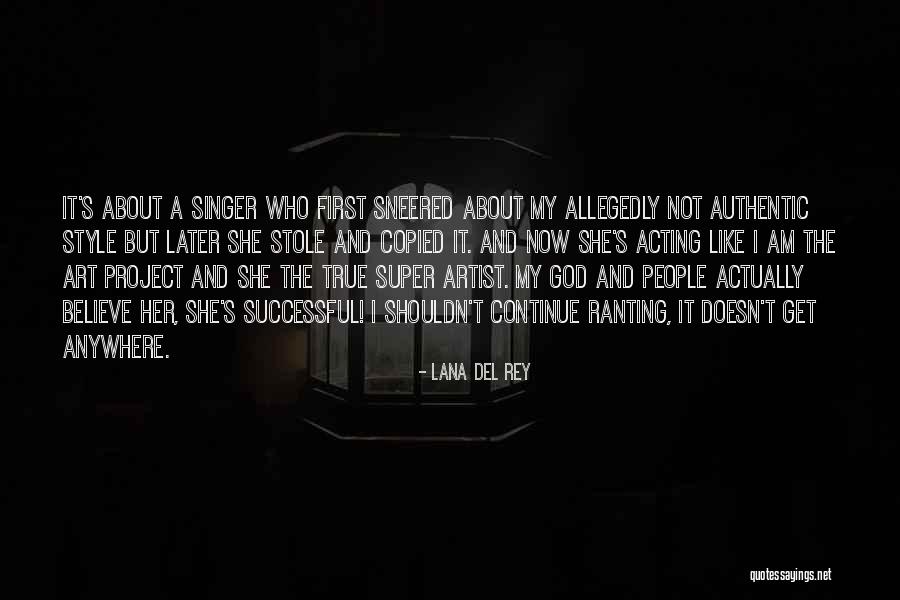 Allegedly Quotes By Lana Del Rey