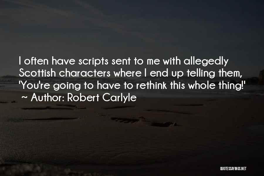Allegedly Quotes By Robert Carlyle