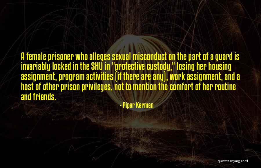 Alleges D Quotes By Piper Kerman Alleges D Quotes By Piper Kerman