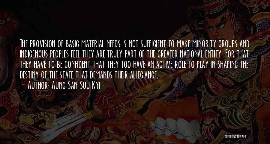 Allegiance Quotes By Aung San Suu Kyi