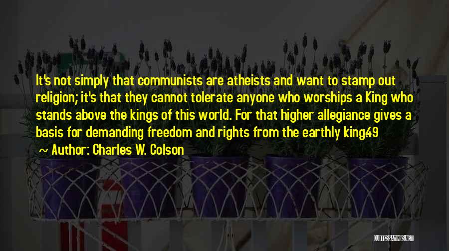 Allegiance Quotes By Charles W. Colson