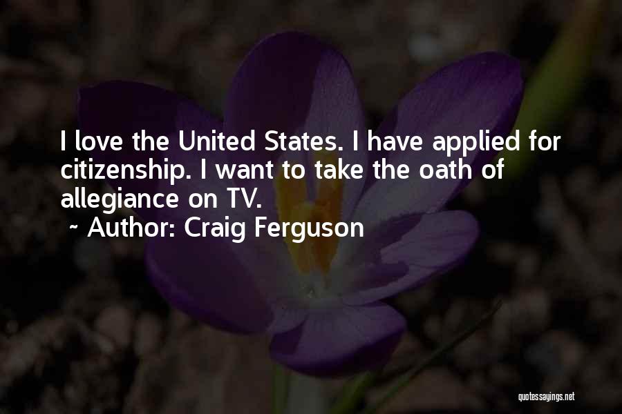 Allegiance Quotes By Craig Ferguson