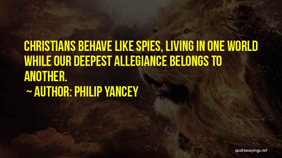 Allegiance Quotes By Philip Yancey