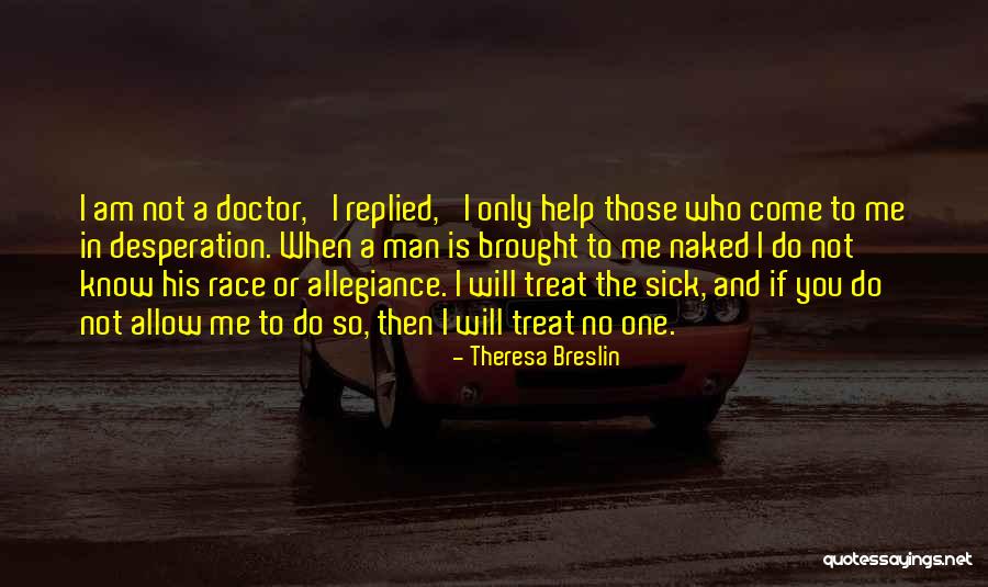 Allegiance Quotes By Theresa Breslin