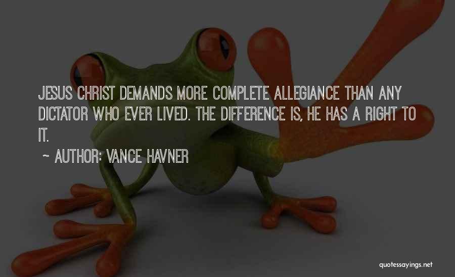 Allegiance Quotes By Vance Havner