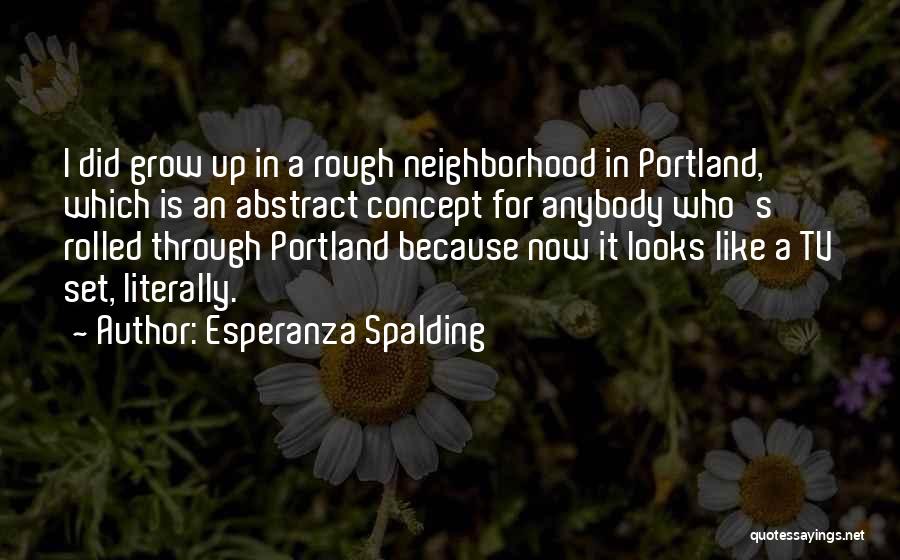 Allegiant Famous Quotes By Esperanza Spalding