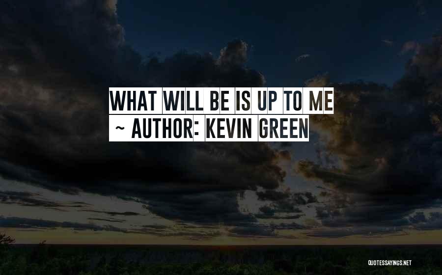 Allegiant Famous Quotes By Kevin Green