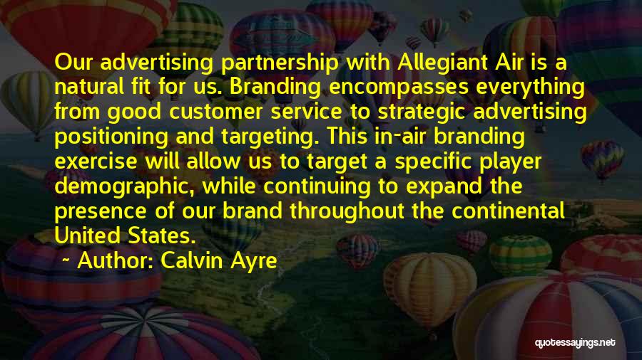 Allegiant Quotes By Calvin Ayre