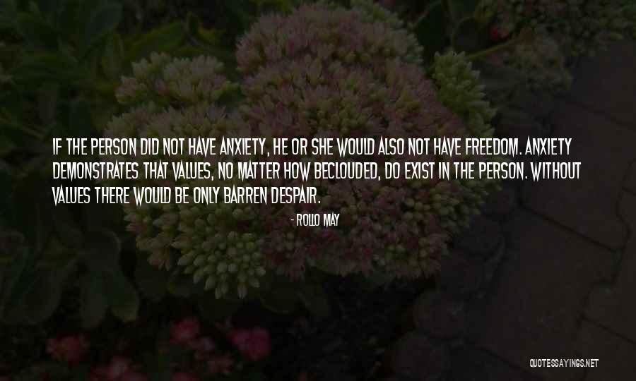 Allegorically In A Sentence Quotes By Rollo May Allegorically In A Sentence Quotes By Rollo May