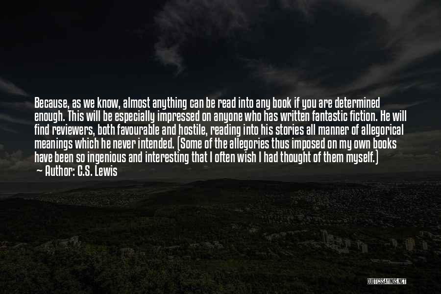 Allegories Quotes By C.S. Lewis