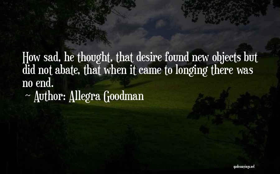 Allegra Goodman Quotes 1460387