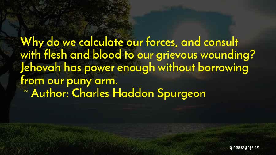 Allegramente Antonym Quotes By Charles Haddon Spurgeon