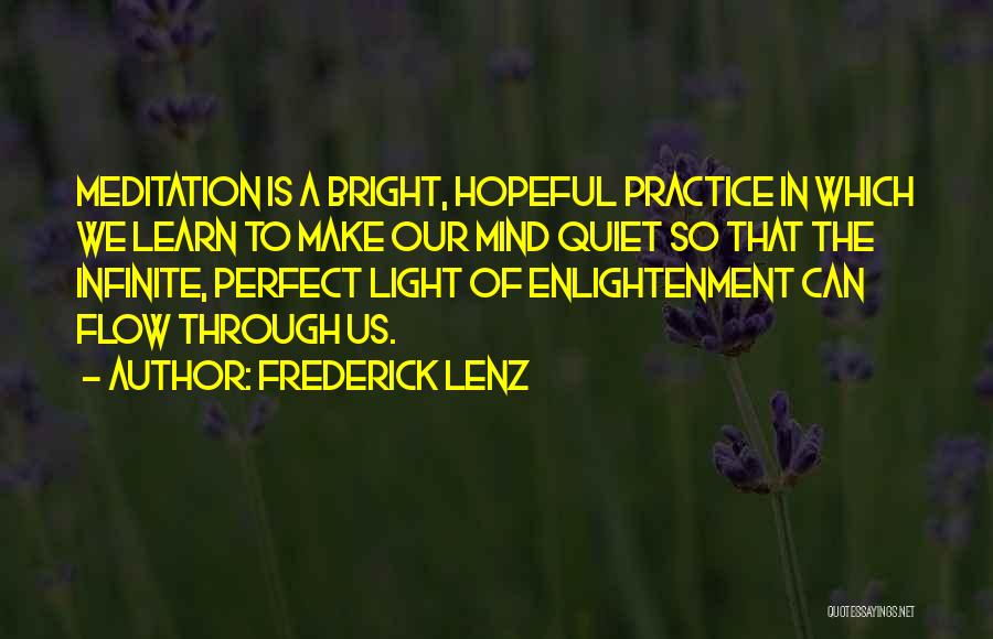 Allegramente Antonym Quotes By Frederick Lenz
