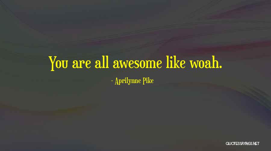 Allegretti And Associates Quotes By Aprilynne Pike Allegretti And Associates Quotes By Aprilynne Pike