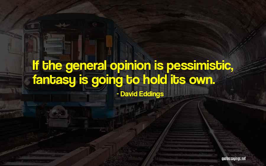 Allegrovas Dnem Quotes By David Eddings Allegrovas Dnem Quotes By David Eddings