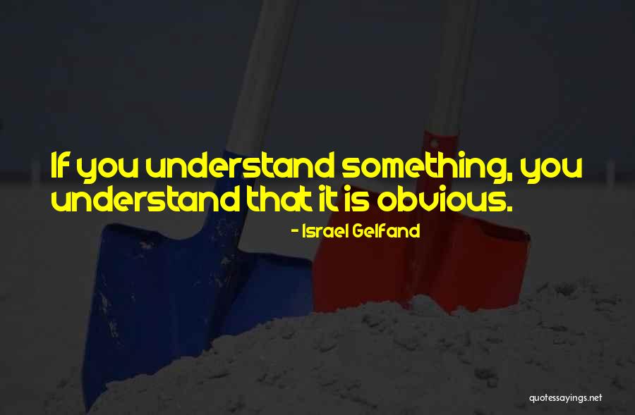 Allegrovas Dnem Quotes By Israel Gelfand Allegrovas Dnem Quotes By Israel Gelfand
