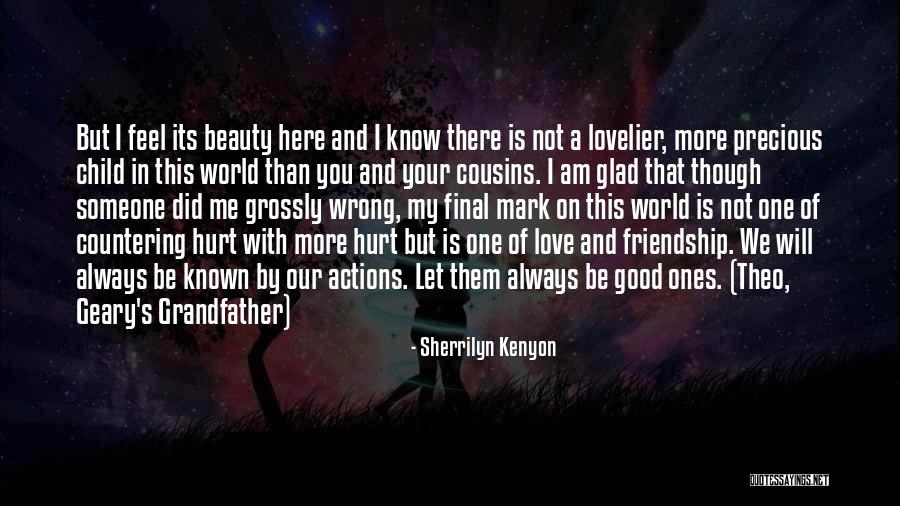 Alleine Leben Quotes By Sherrilyn Kenyon Alleine Leben Quotes By Sherrilyn Kenyon