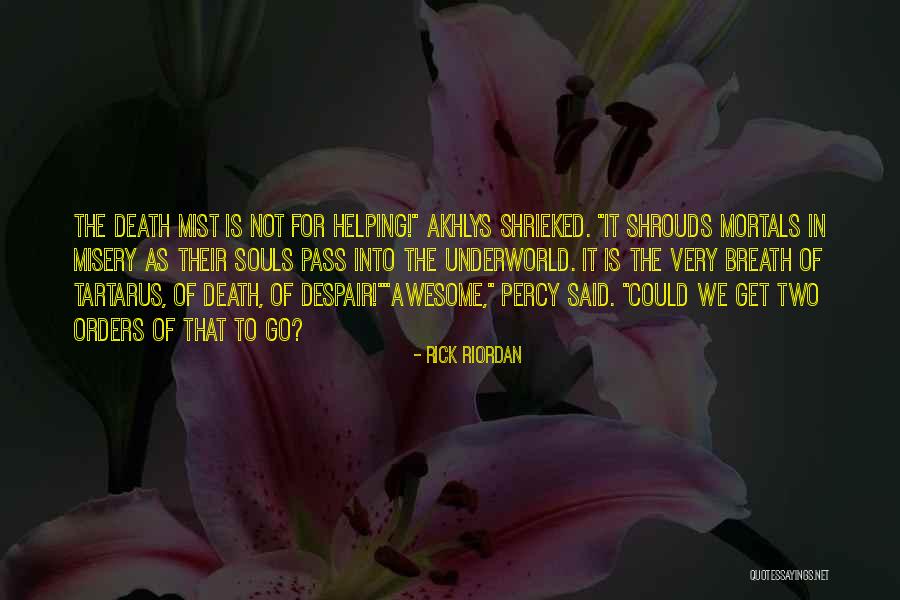 Alleinsein Quotes By Rick Riordan Alleinsein Quotes By Rick Riordan