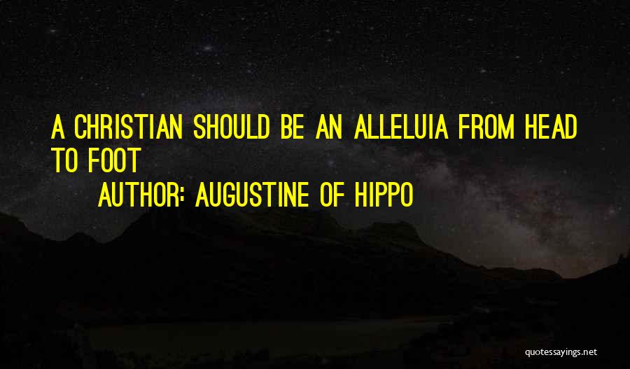 Alleluia Quotes By Augustine Of Hippo