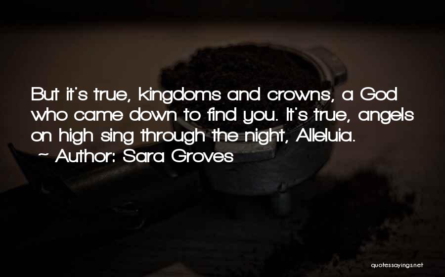 Alleluia Quotes By Sara Groves