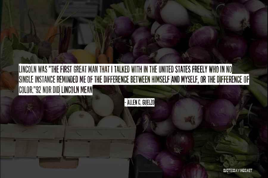 Allen C. Guelzo Quotes 787207 Allen C. Guelzo Quotes 787207